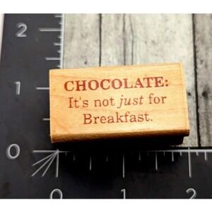 Inkadinkado Chocolate Not Just For Breakfast Rubber Stamp Wood #i11